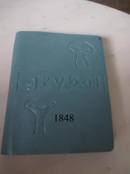 Grybai (antrasis papildytas ir pataisytas leidimas)