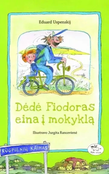 Dėdė Fiodoras eina į mokyklą