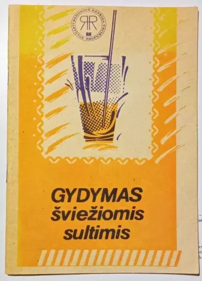 Gydymas šviežiomis sultimis