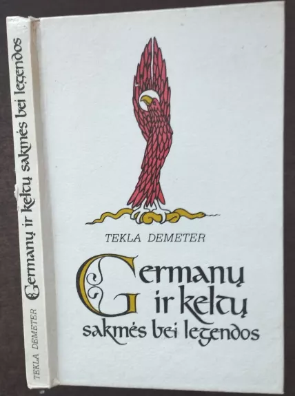Germanų ir keltų sakmės bei legendos (1993) (skaityta knyga)