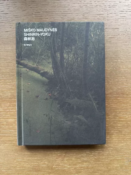 Miško maudynės. Shinrin-Yoku