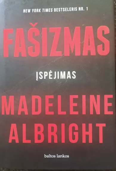 Fašizmas. Įspėjimas