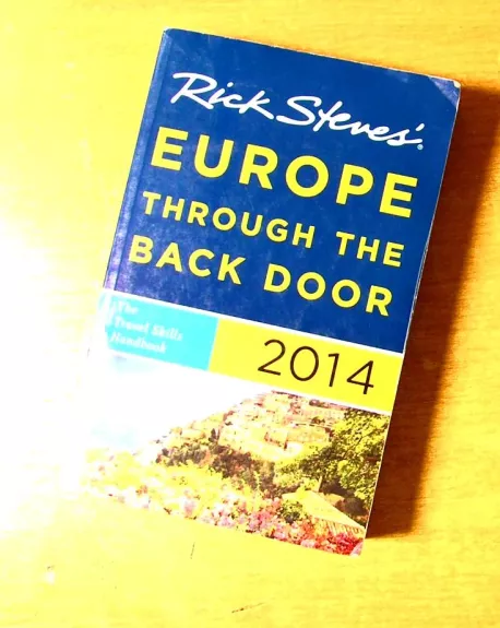 Rick Steves' Europe Through the Back Door 2014