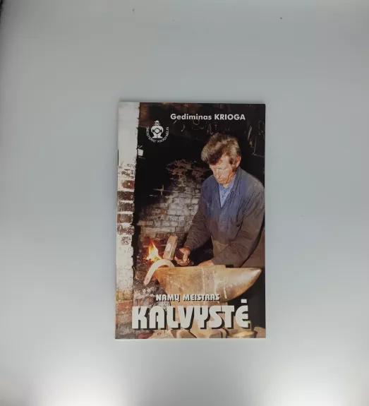 Namų meistras. Kalvystė