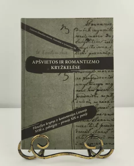 Apšvietos ir romantizmo kryžkelėse