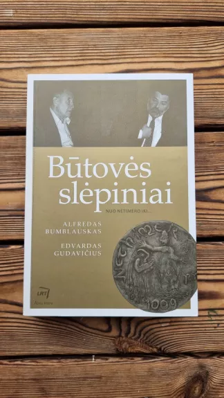 Būtovės slėpiniai: nuo Netimero iki... - Alfredas Bumblauskas, knyga