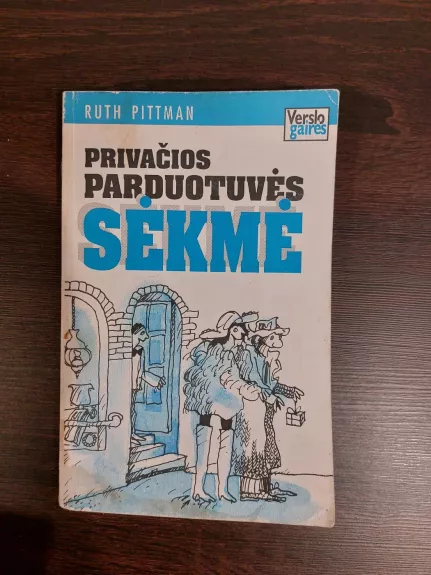 Privačios parduotuvės sėkmė