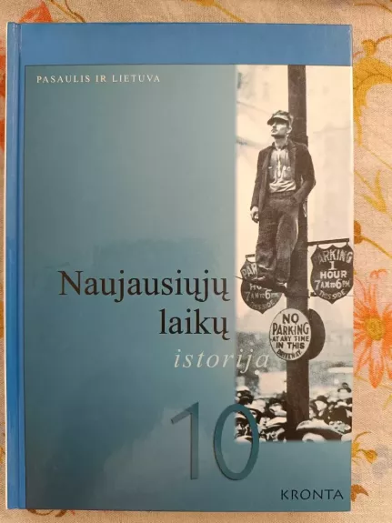 Naujausiųjų laikų istorija 10 klasei
