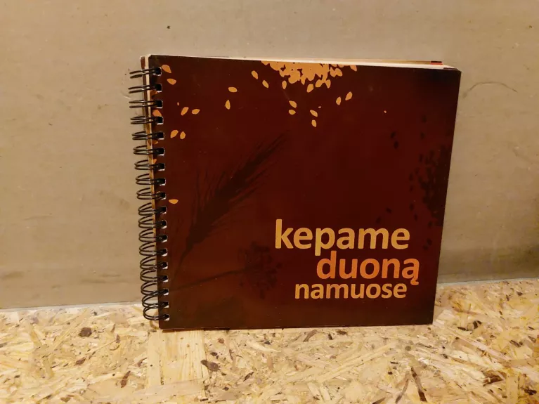 Kepame duoną namuose