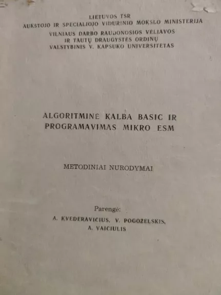 Algoritmonė kalba BASIC ir programavimas MIKRO ESM metodiniai nurodymai