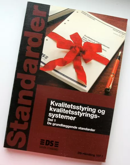Kvalitetsstyring og Kvalitetsstyringssystemer