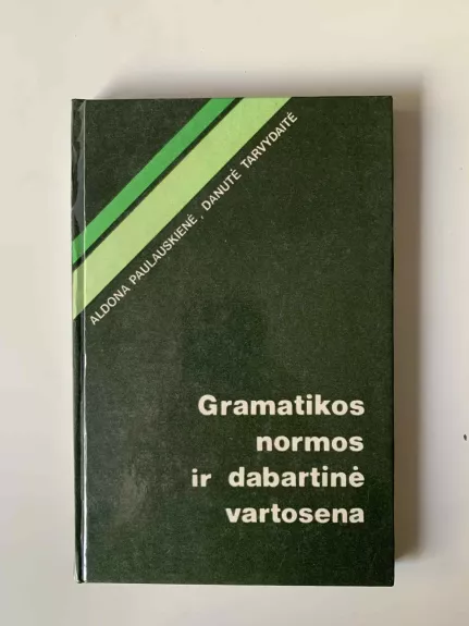 Gramatikos normos ir dabartinė vartosena
