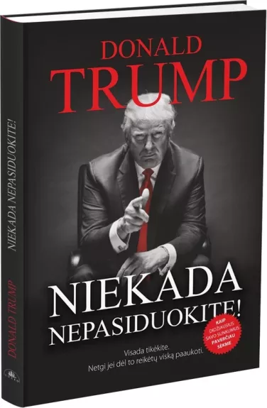 Niekada Nepasiduokite