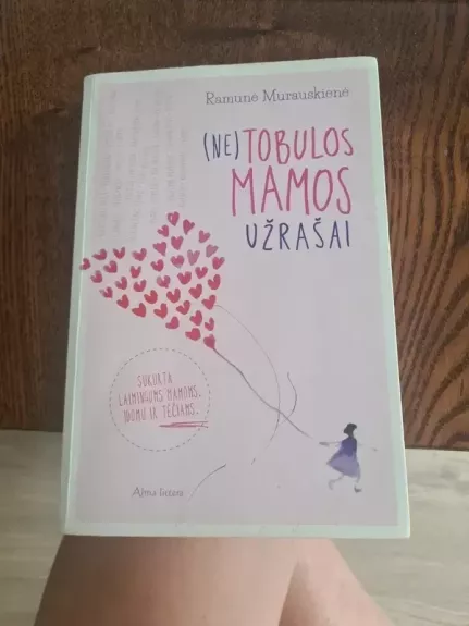 Netobulos mamos užrašai