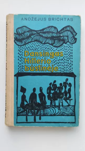 Dansingas Hitlerio būstinėje