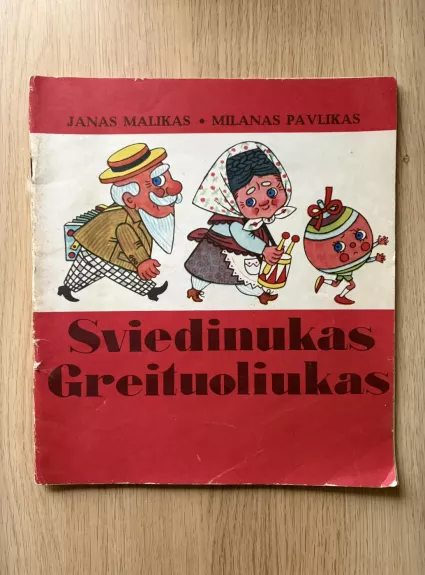 Sviedinukas Greituoliukas