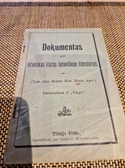 Dokumentas apie lotyniškas litaras lietuviškoje literaturoje