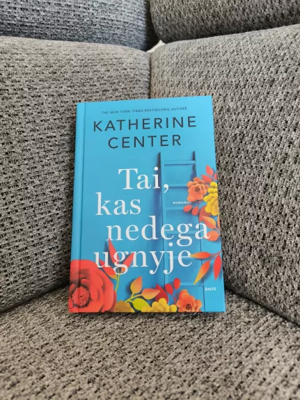 Tai, kas nedega ugnyje