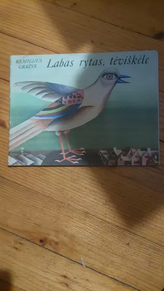 Labas rytas, tėviškėle