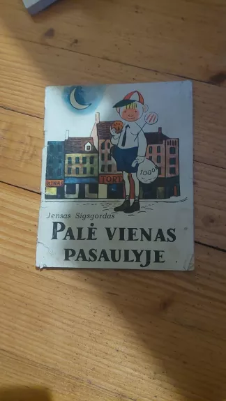 Palė vienas pasaulyje