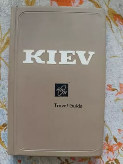 Kiev travel guide