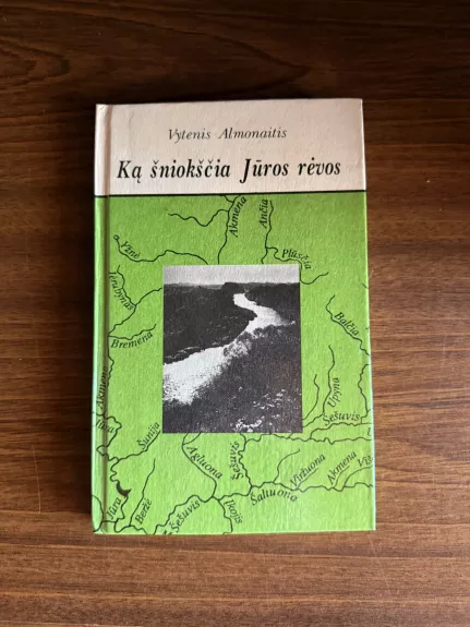 Ką šniokščia Jūros rėvos