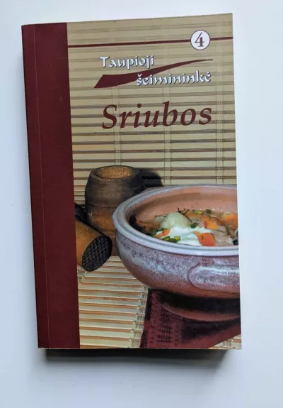 Sriubos. Taupioji šeimininkė 4