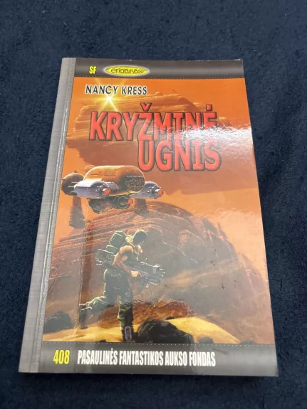 Kryžminė ugnis (Pasaulinės fantastikos aukso fondas Nr 408)