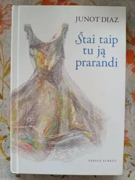Štai taip tu ją prarandi