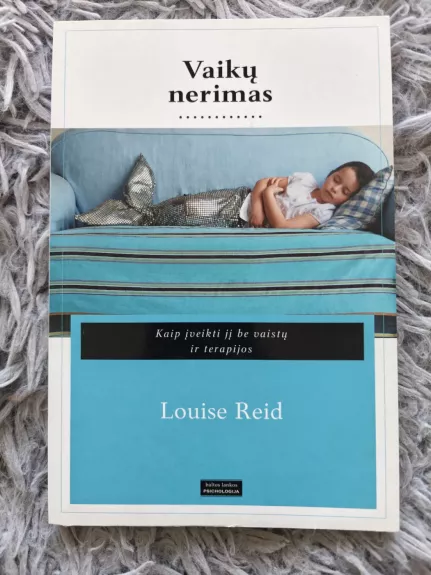 Vaikų nerimas. Kaip įveikti jį be vaistų ir terapijos