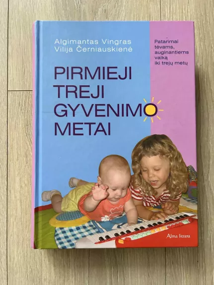 Pirmieji treji gyvenimo metai