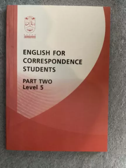 English for Correspondence Students (Part 2): Level 5