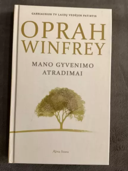 Mano gyvenimo atradimai