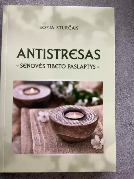ANTISTRESAS.  Senovės Tibeto paslaptys