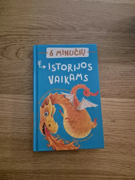 6 minučių istorijos vaikams
