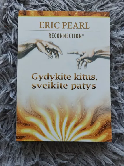 Gydykite kitus, sveikite patys