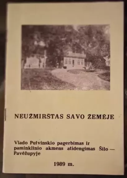 Neužmirštas savo žemėje