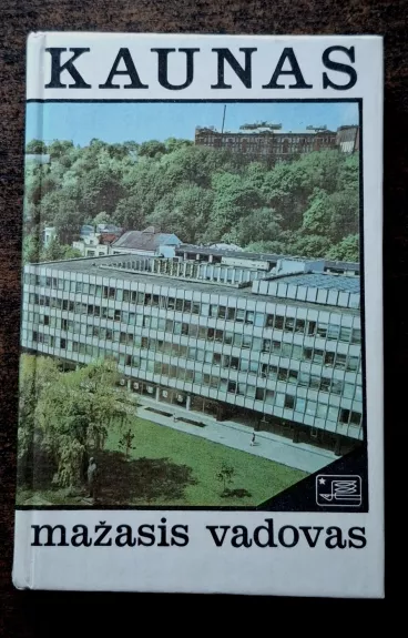 Kaunas. Mažasis vadovas