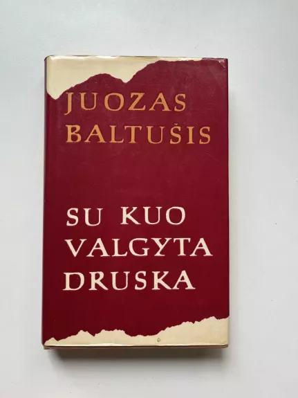 Su kuo valgyta druska (2 dalis)