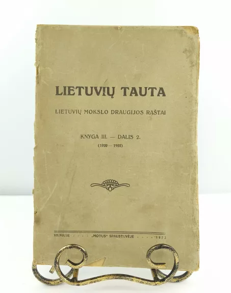 Lietuvių tauta. Lietuvių mokslo draugijos raštai III knyga - 2 dalis, 1923m.