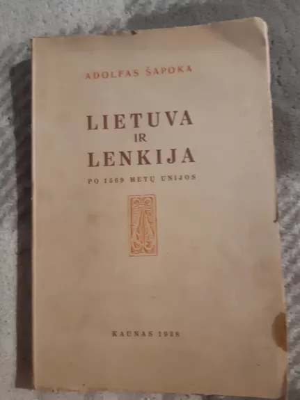 Lietuva ir Lenkija po 1569 metų unijos