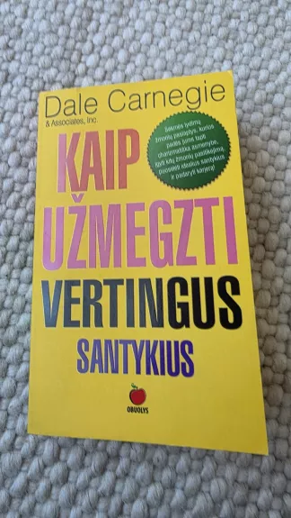 Kaip užmegzti vertingus santykius