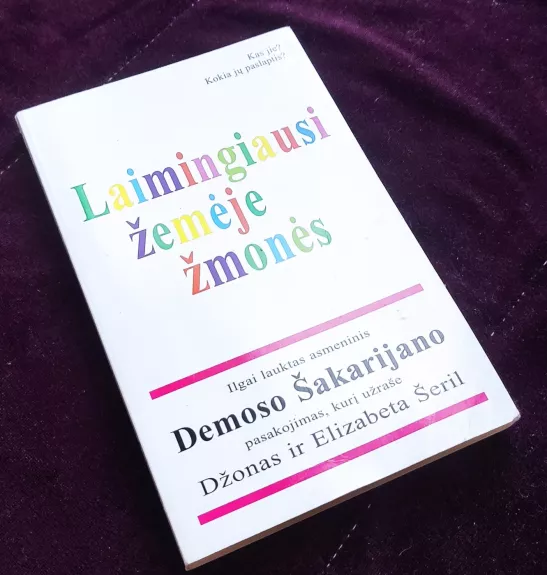 Laimingiausi žemėje žmonės