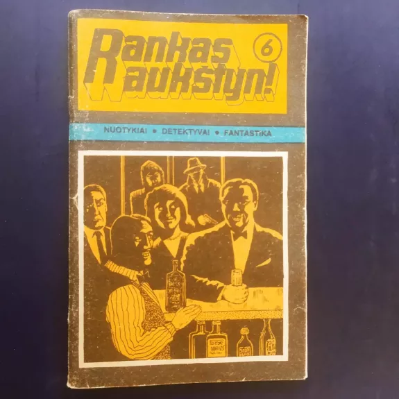 Rankas aukštyn, 1991 m., Nr. 6