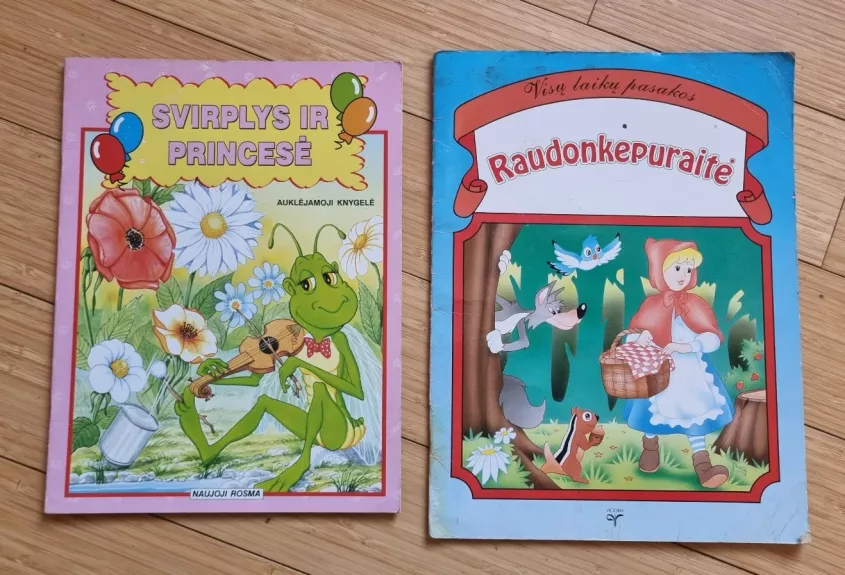 2 knygos -"Raudonkepuraitė"+"Svirplys ir princesė"