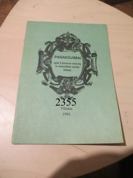 Pasakojimai apie Lietuvos miestų ir miestelių vardų kilmę