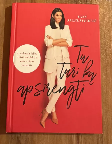 Tu turi ką apsirengti