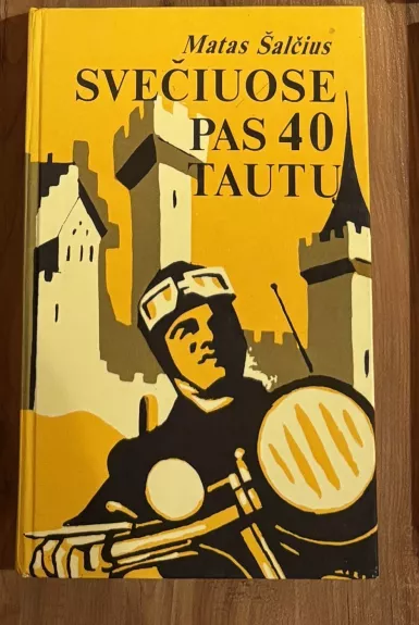 Svečiuose pas 40 tautų
