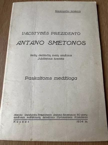 Valstybės prezidento Antano Smetonos paskaitos medžiaga