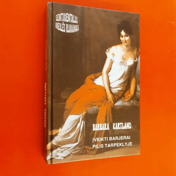 Įveikti barjerai. Pilis tarpeklyje